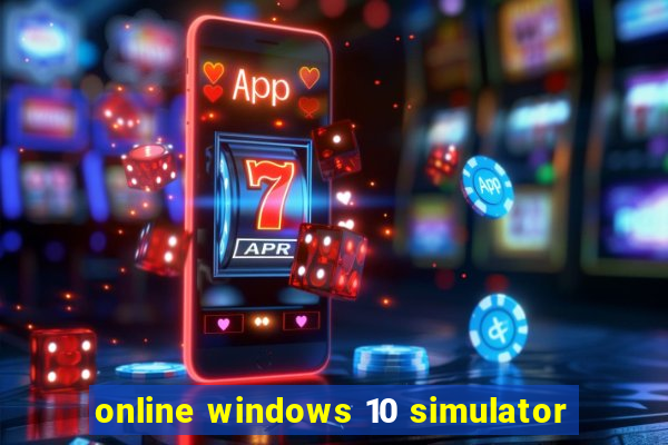 online windows 10 simulator